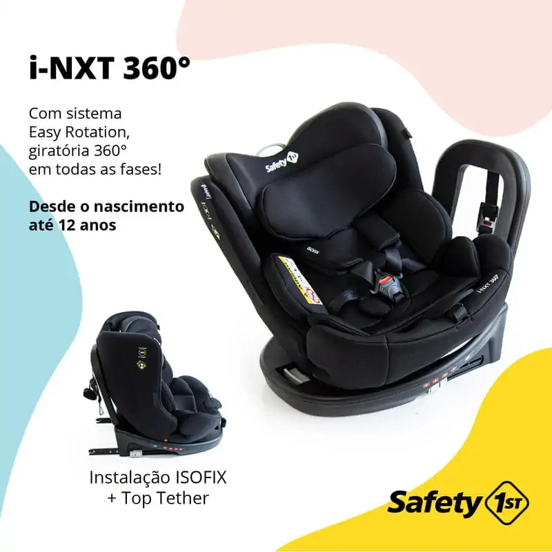 Cadeira para Carro i-Nxt 360 - Primeiro Aluguel Safety 1st